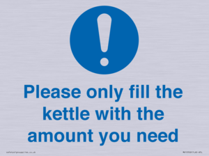 Please only fill the kettle with the amount you need